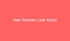 New Website Look Kicks!