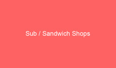 Sub / Sandwich Shops